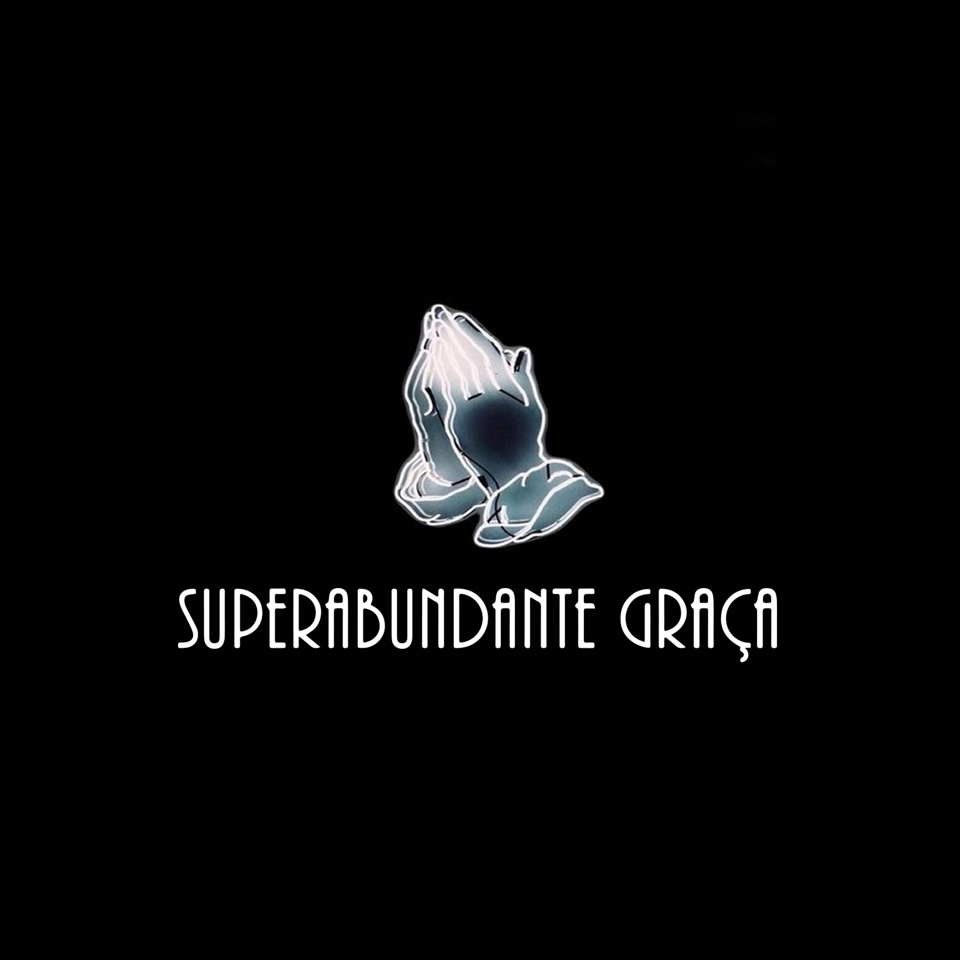 Superabundante Gra a