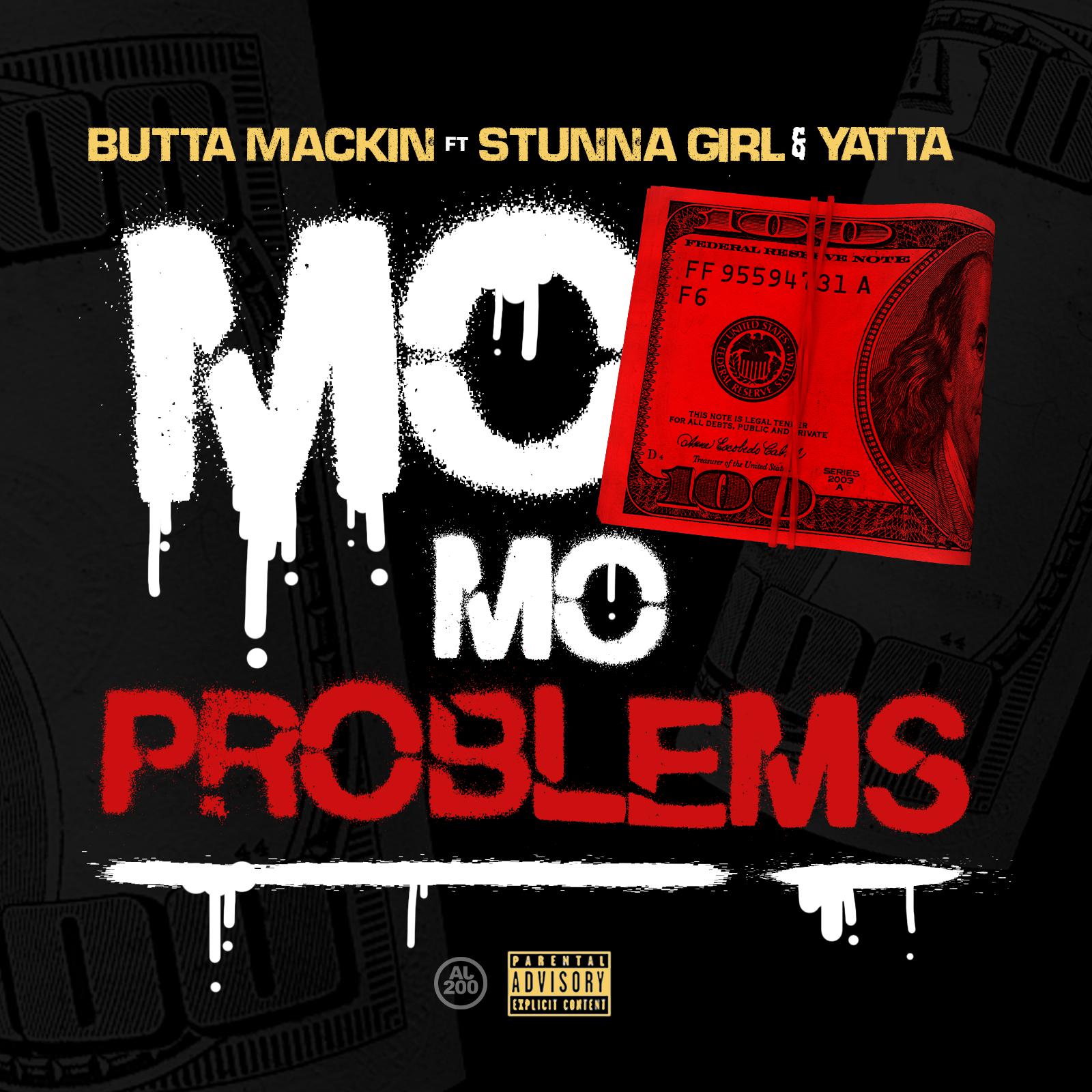 Mo Money Mo Problems (feat. Stunna Girl & Yatta)