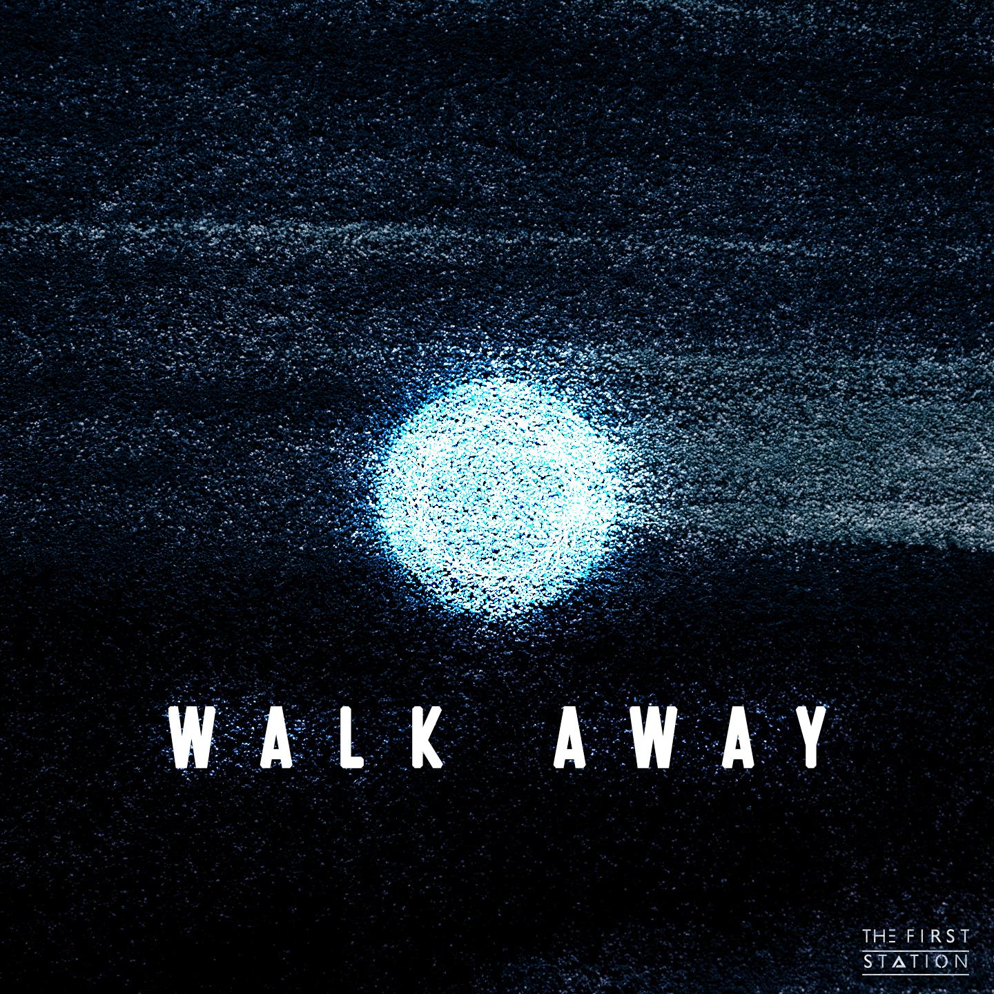 Walk Away