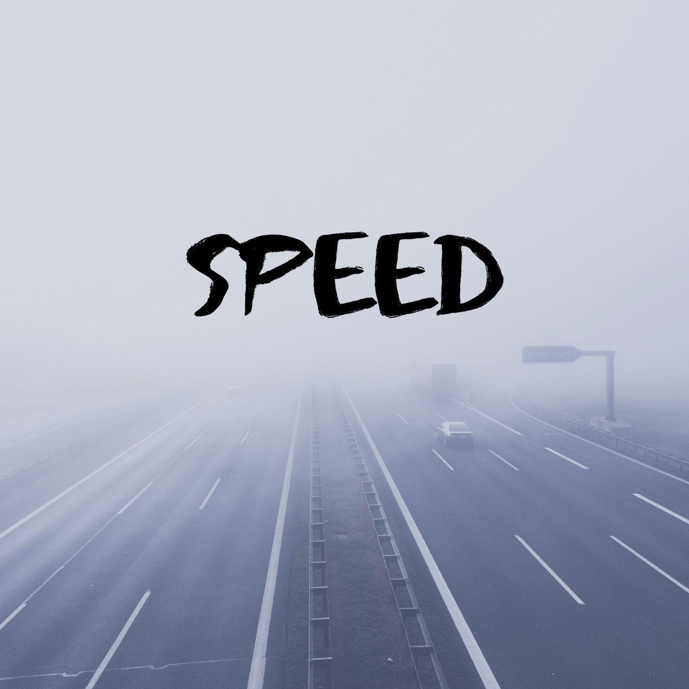 Speed