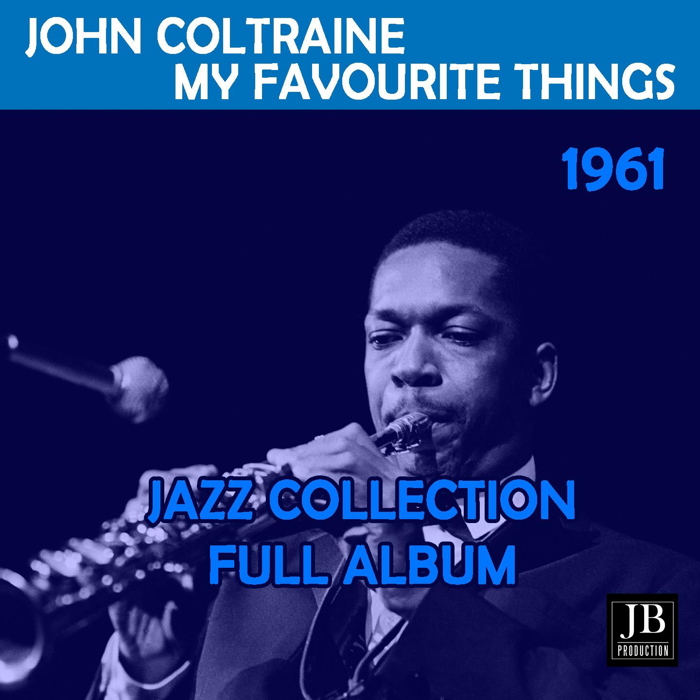 My Favorite Things (Full Album 1961)