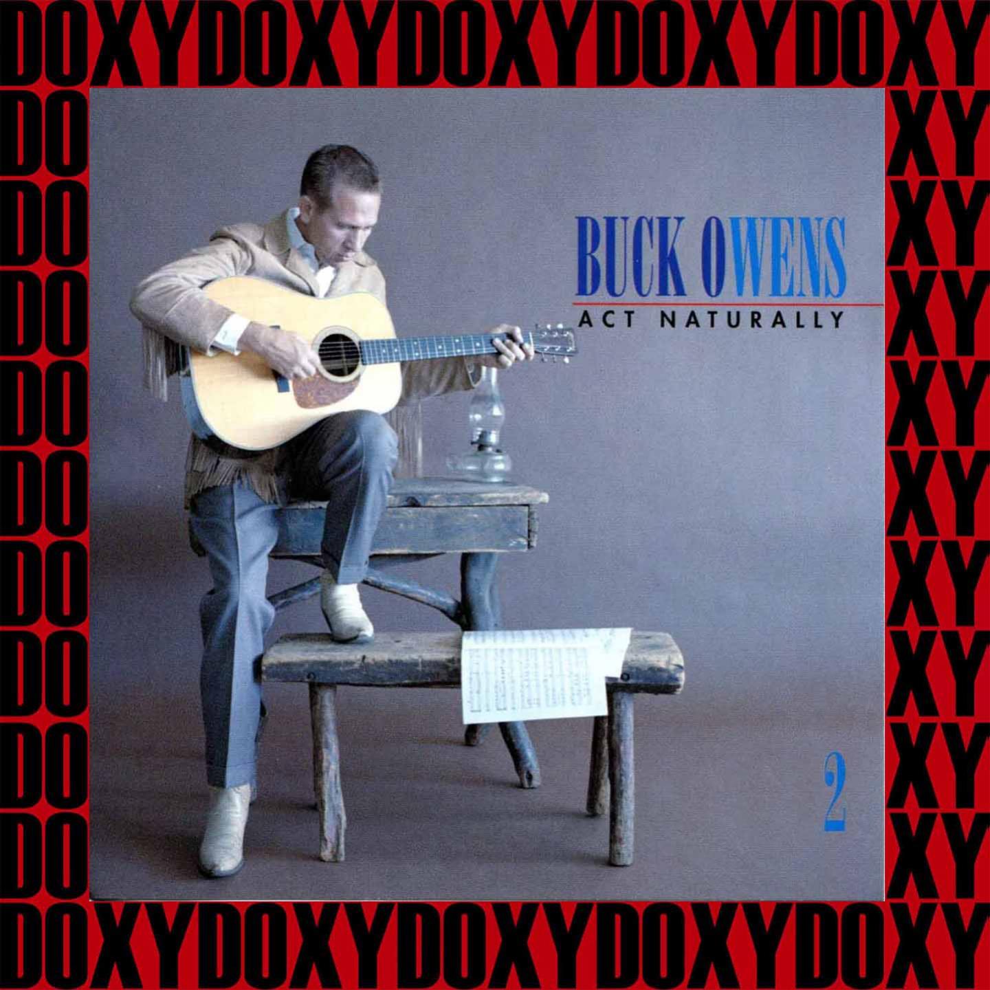 Act Naturally - The Buck Owens Recordings Vol. 2 (Remastered Version) (Doxy Collection)