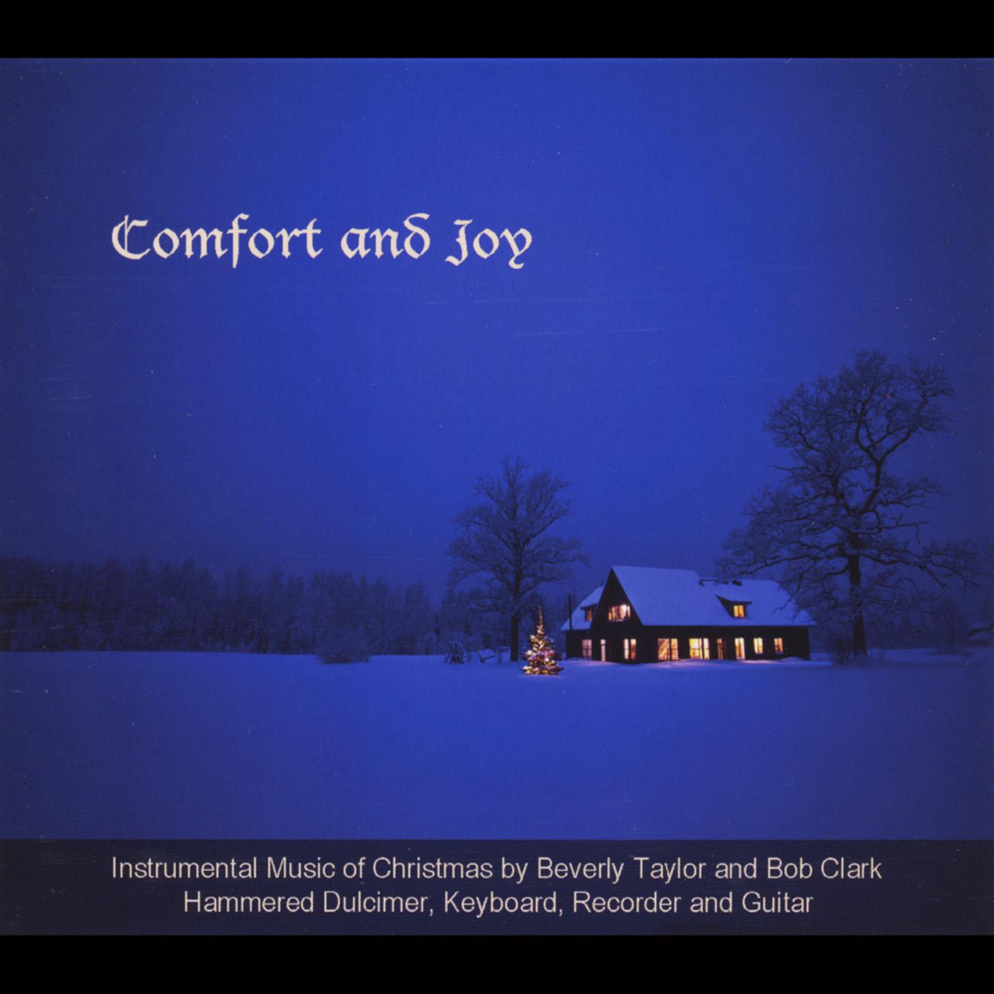 Comfort and Joy