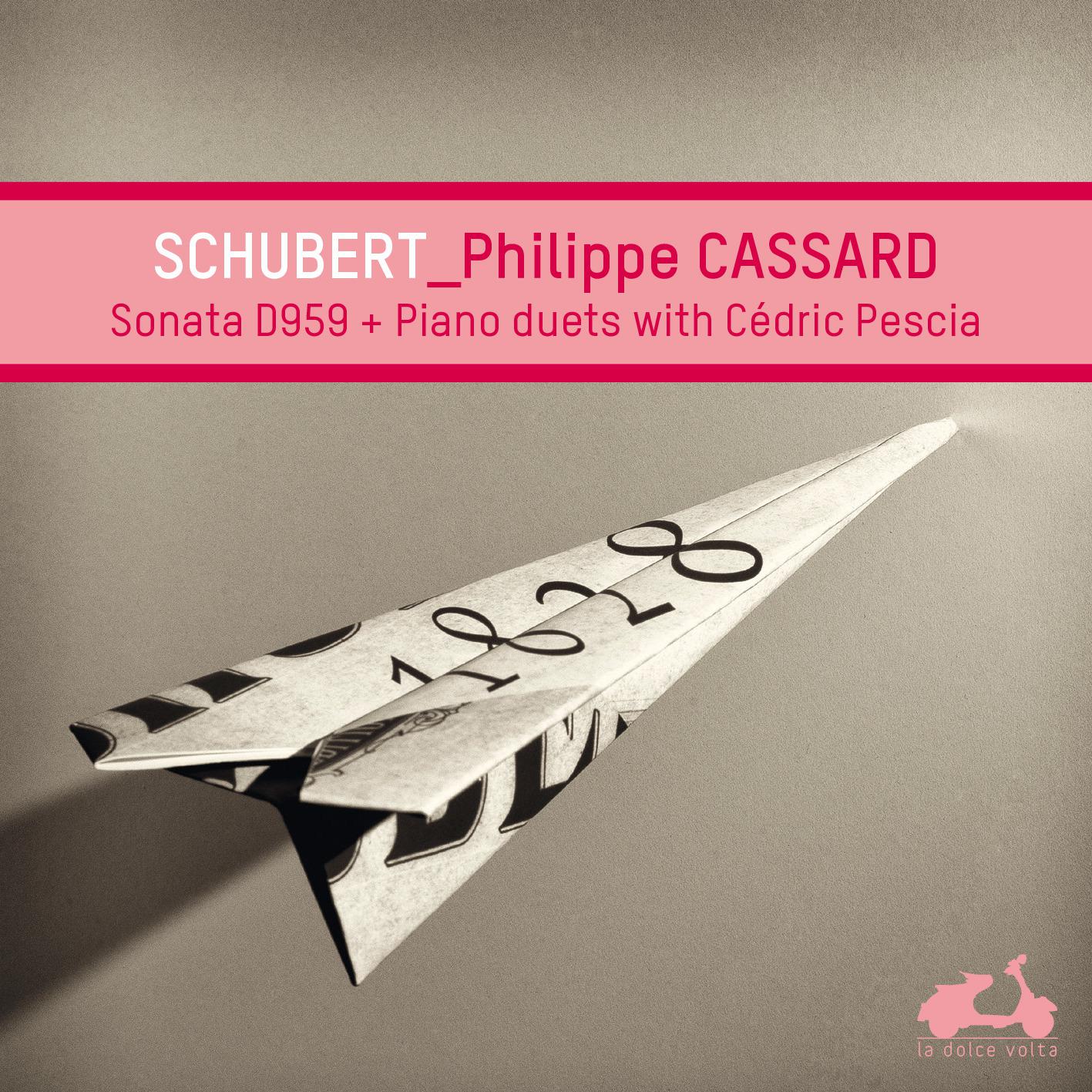Schubert: Piano Sonata No. 20  Piano duets with Ce dric Pescia Bonus Track Version