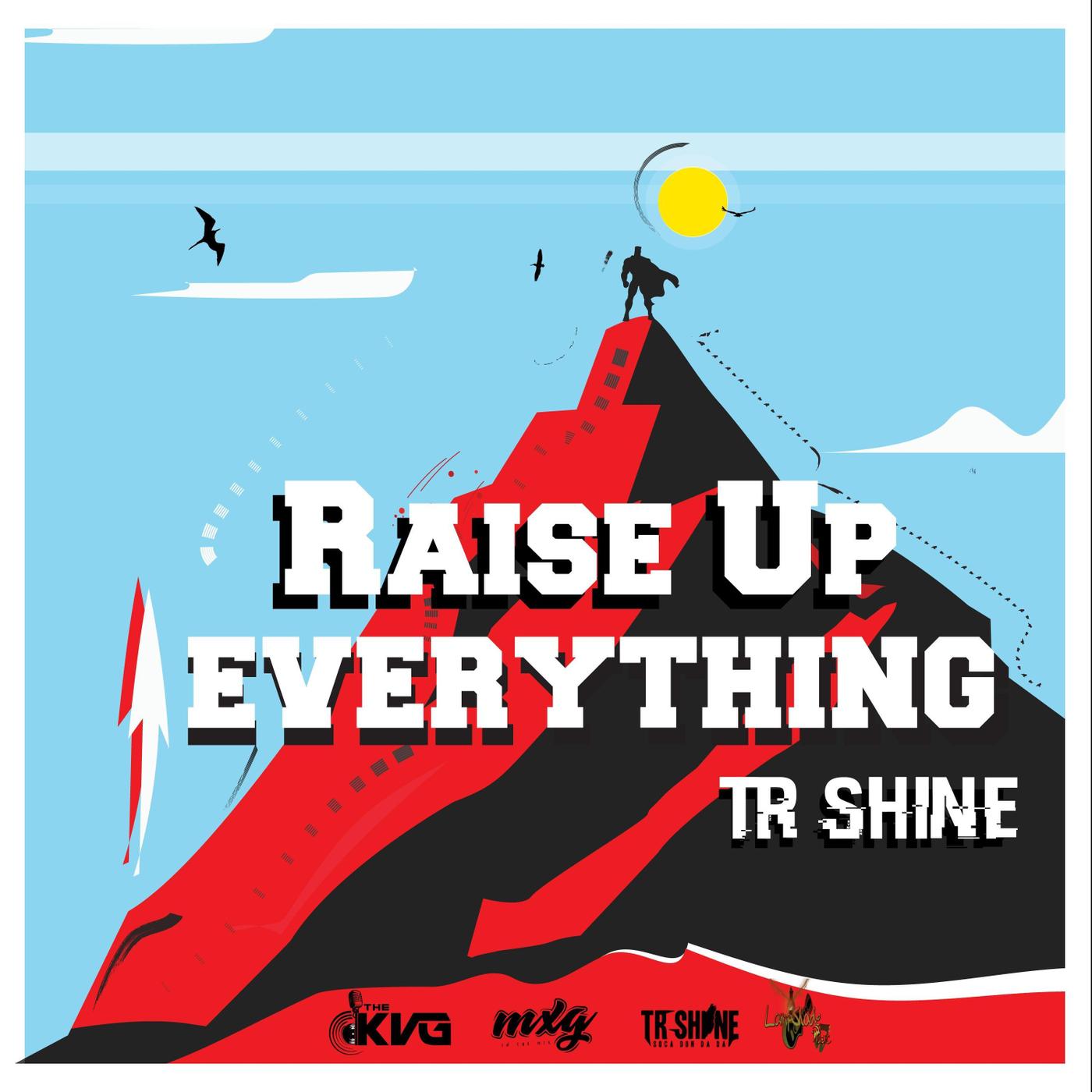 Raise up Everything