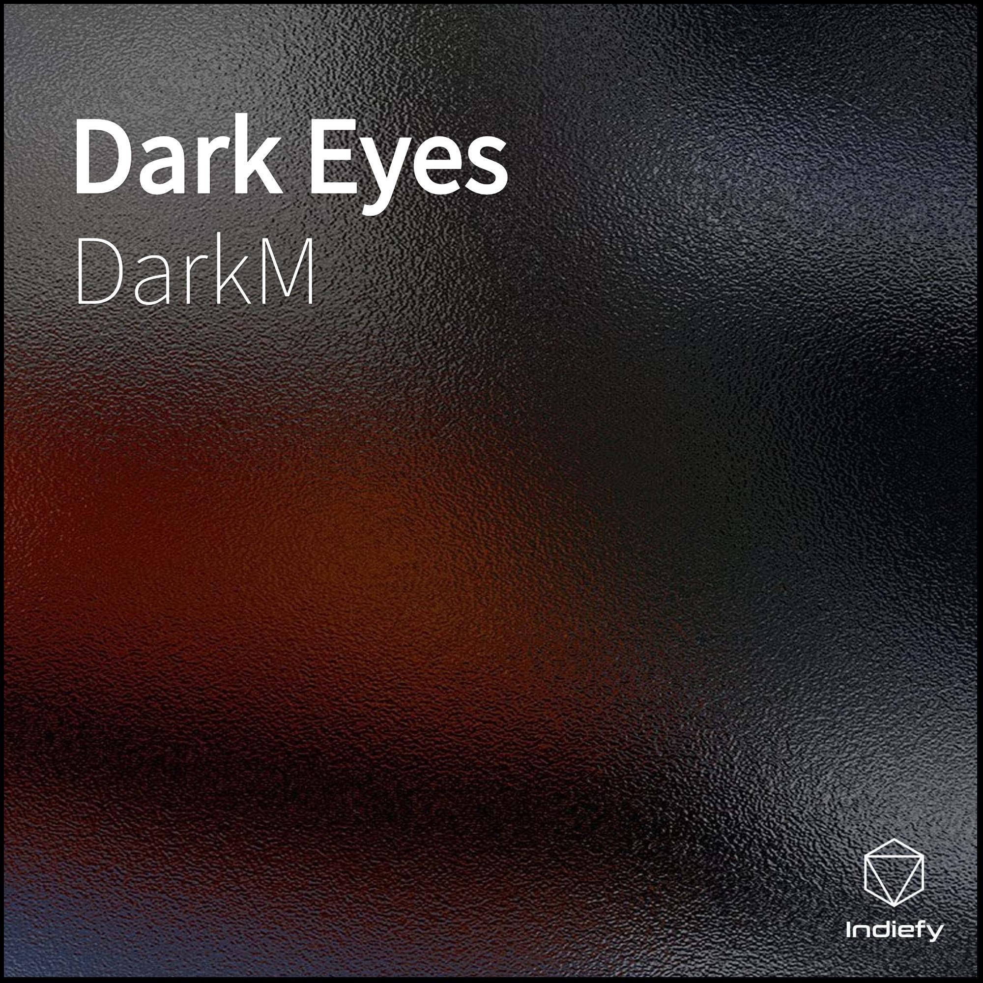 Dark Eyes
