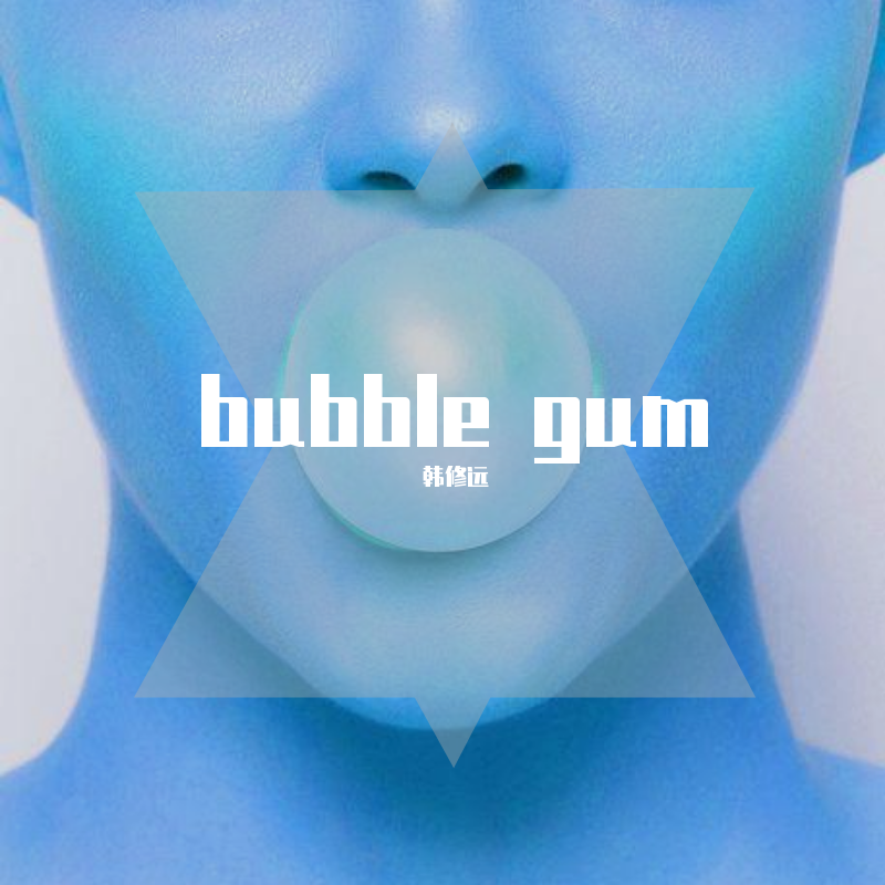 Bubble gum