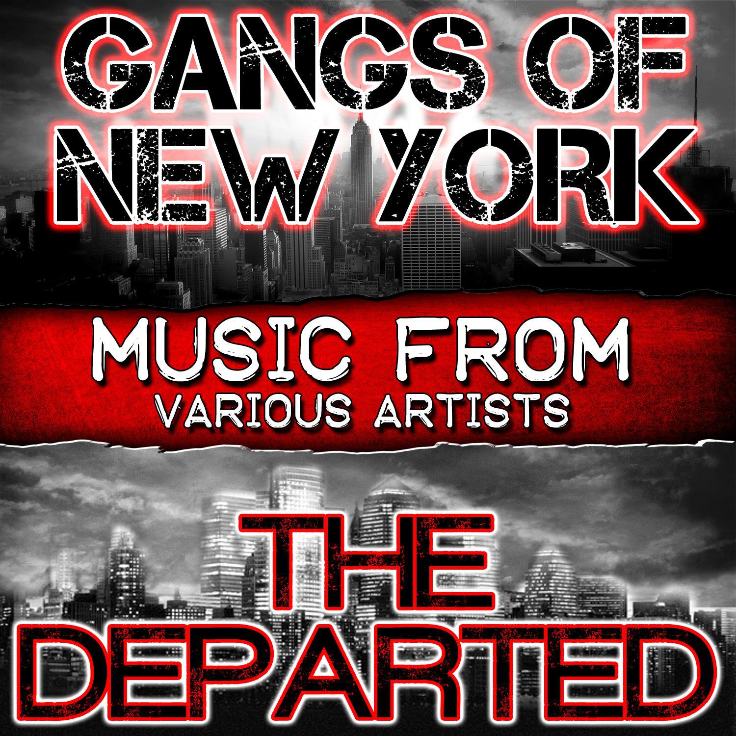 Music from Gangs of New York & The Departed