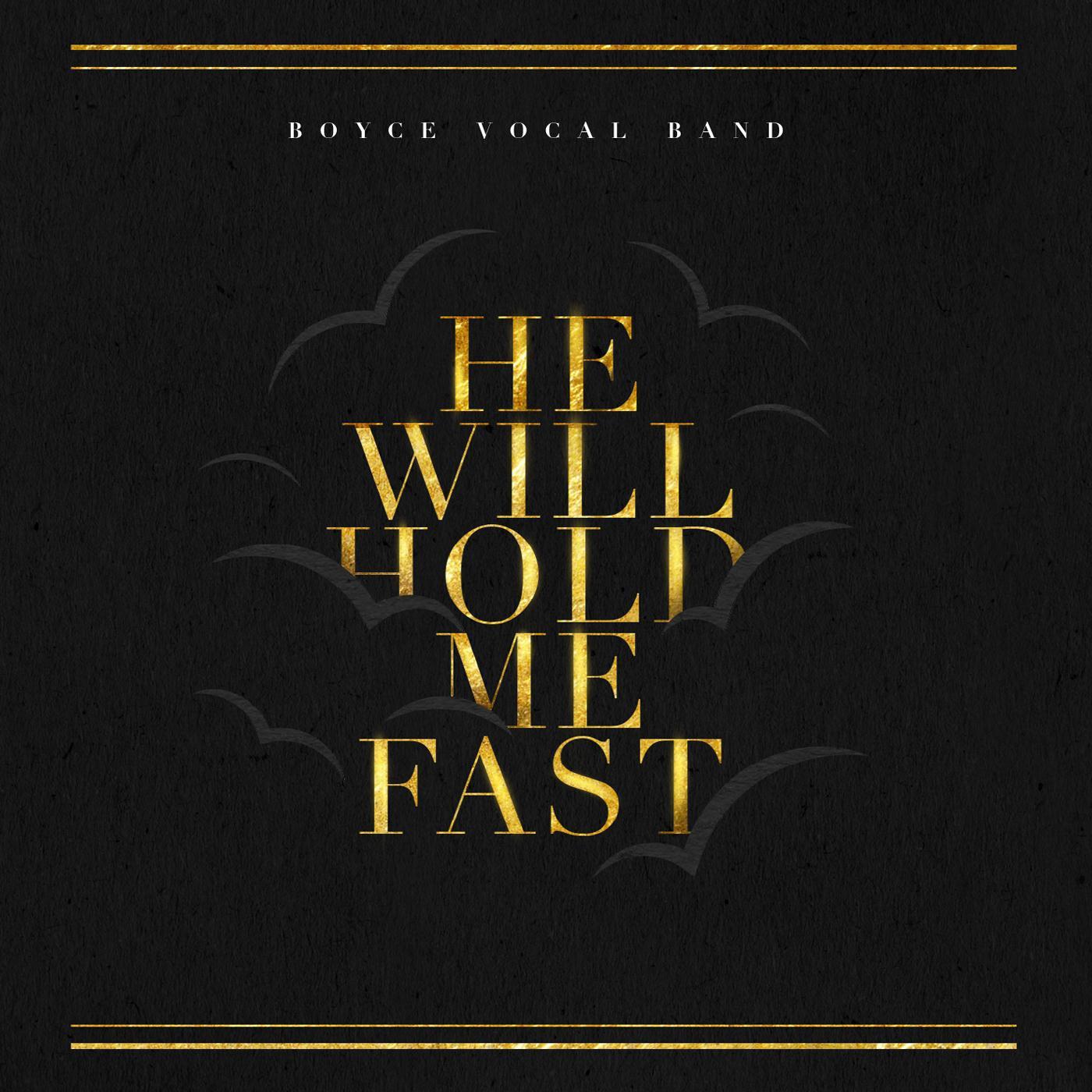 He Will Hold Me Fast