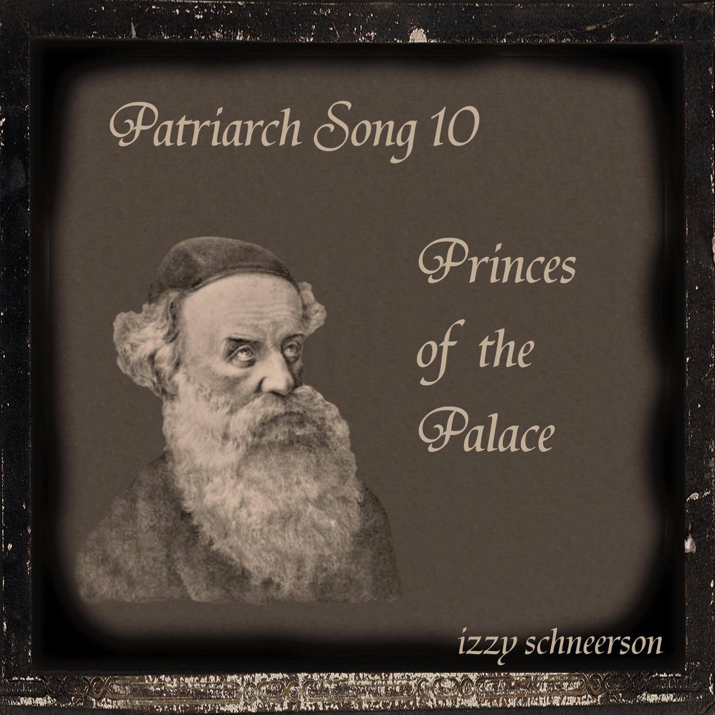 Patriarch Song 10: Princes of the Palace
