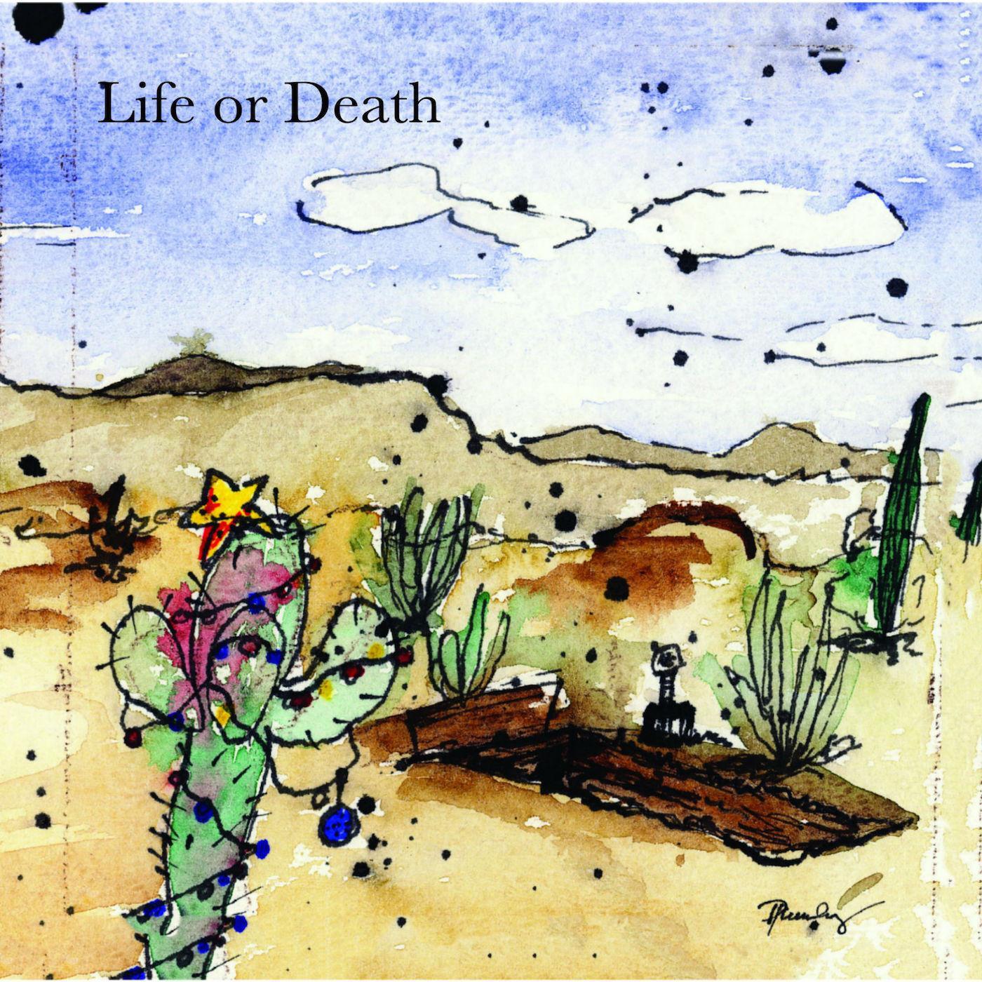 Life or Death