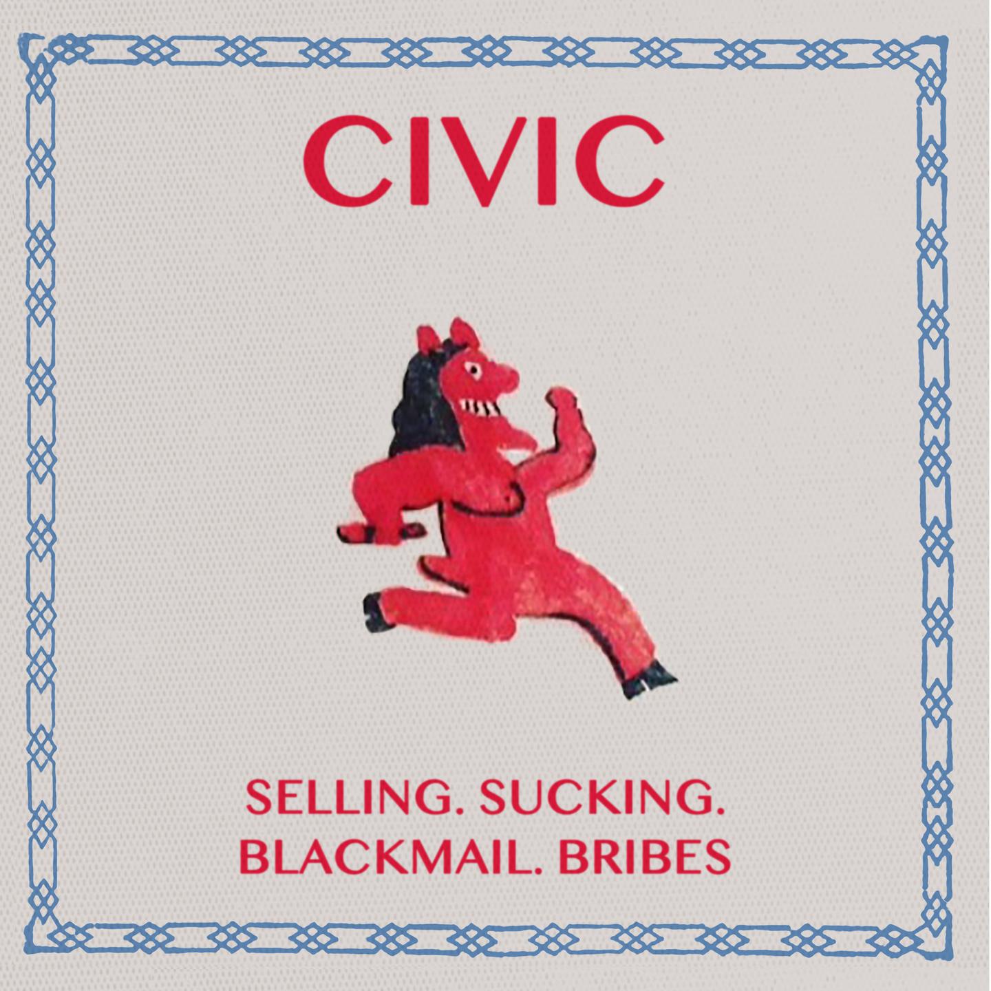 Selling, Sucking, Blackmail, Bribes
