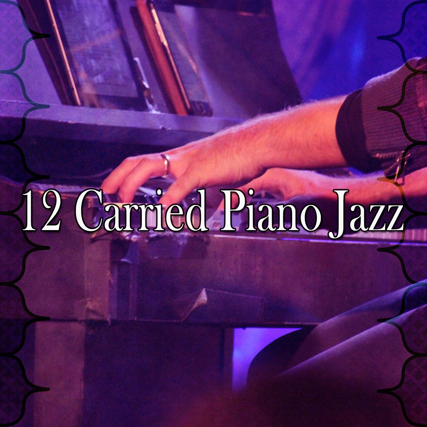 12 Carried Piano Jazz