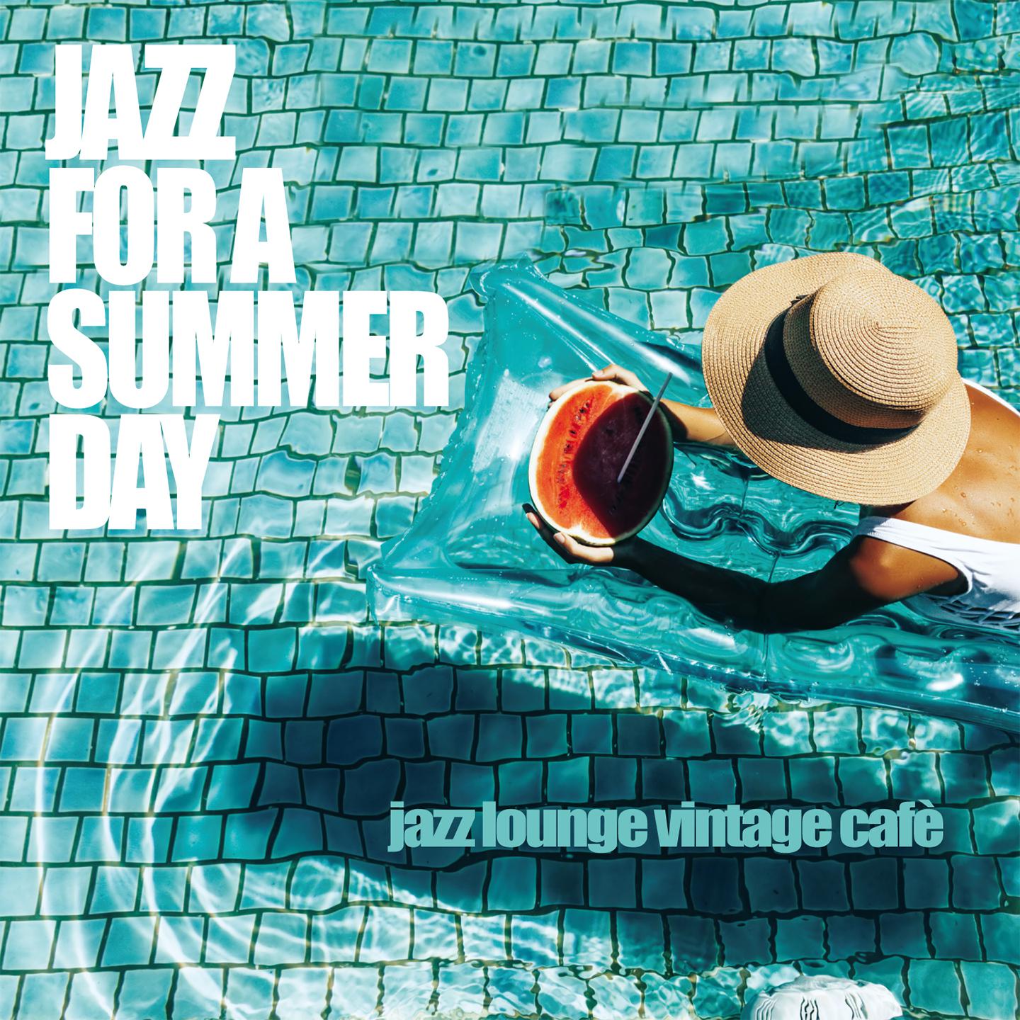 Jazz for a Summer Day Jazz Lounge Vintage Cafe