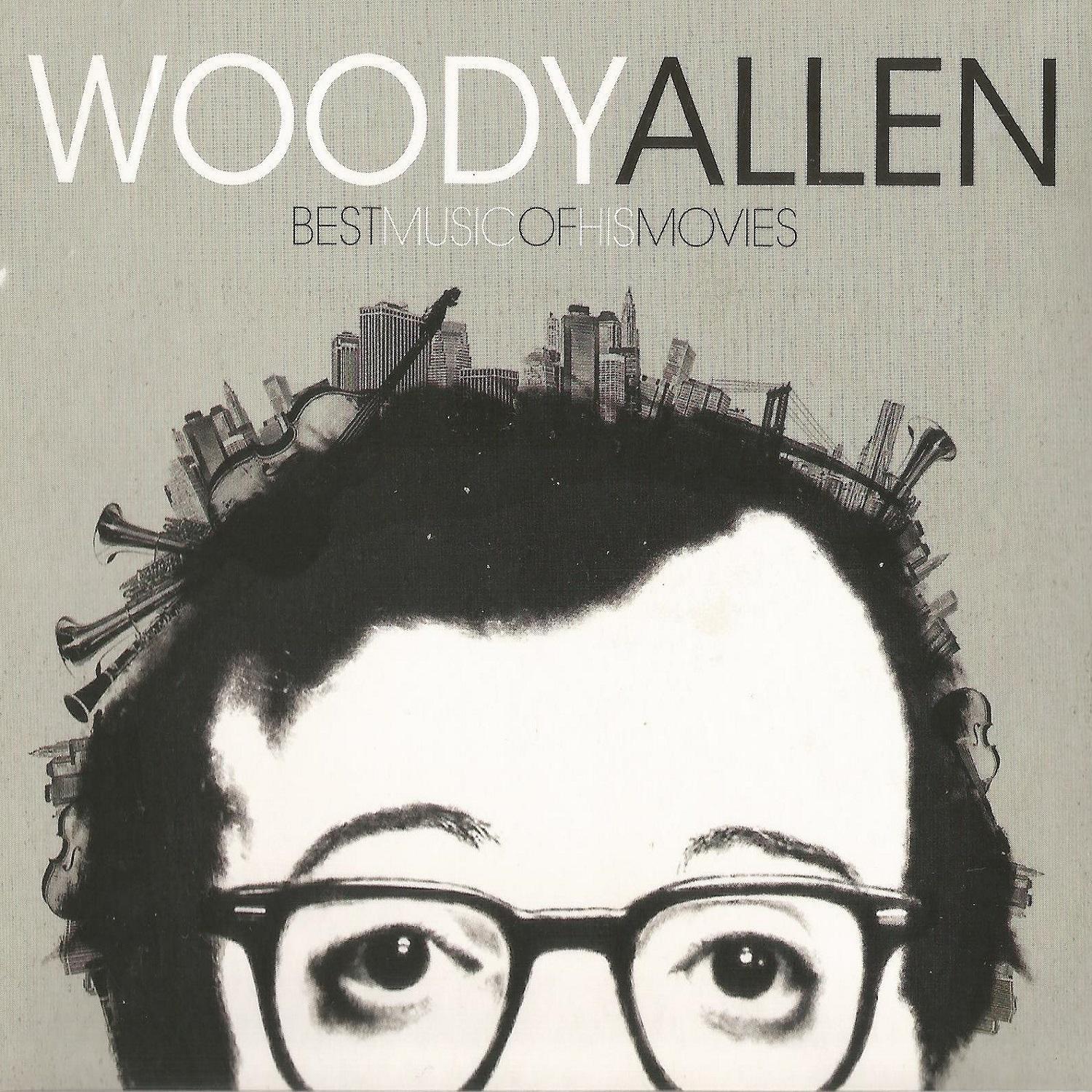 Woody Allen, Best Music of His Movies