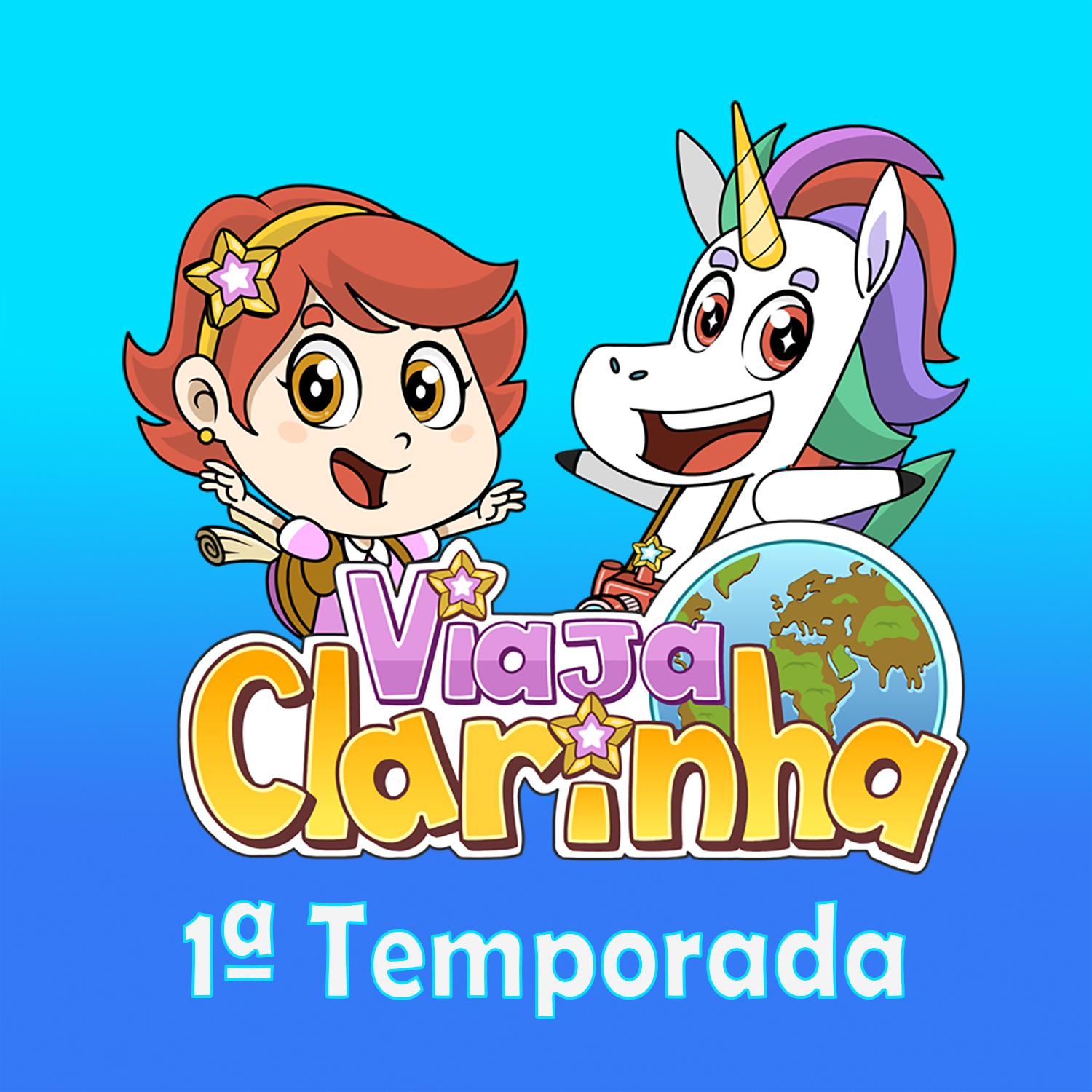 Viaja Clarinha, 1 Temporada