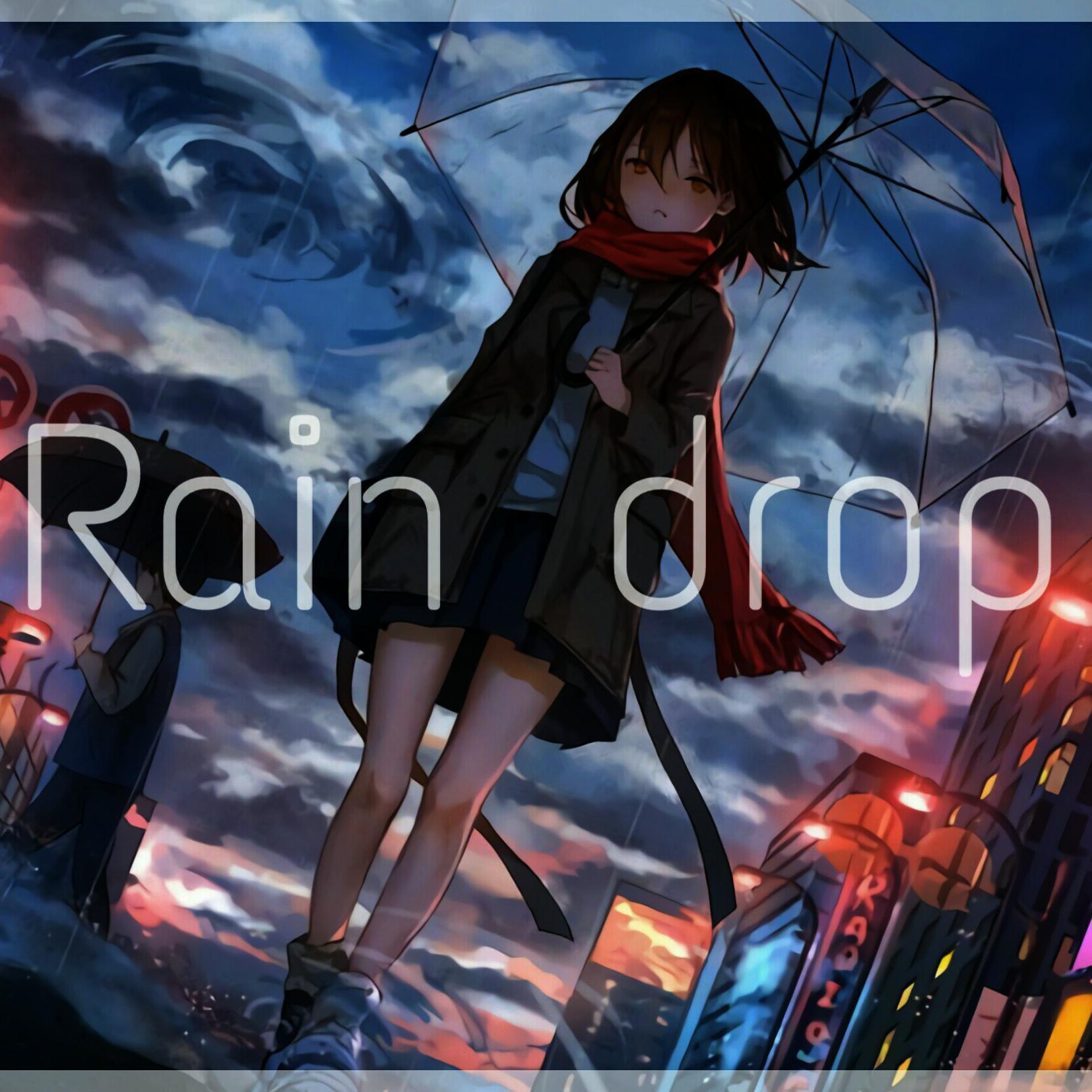 Rain drop