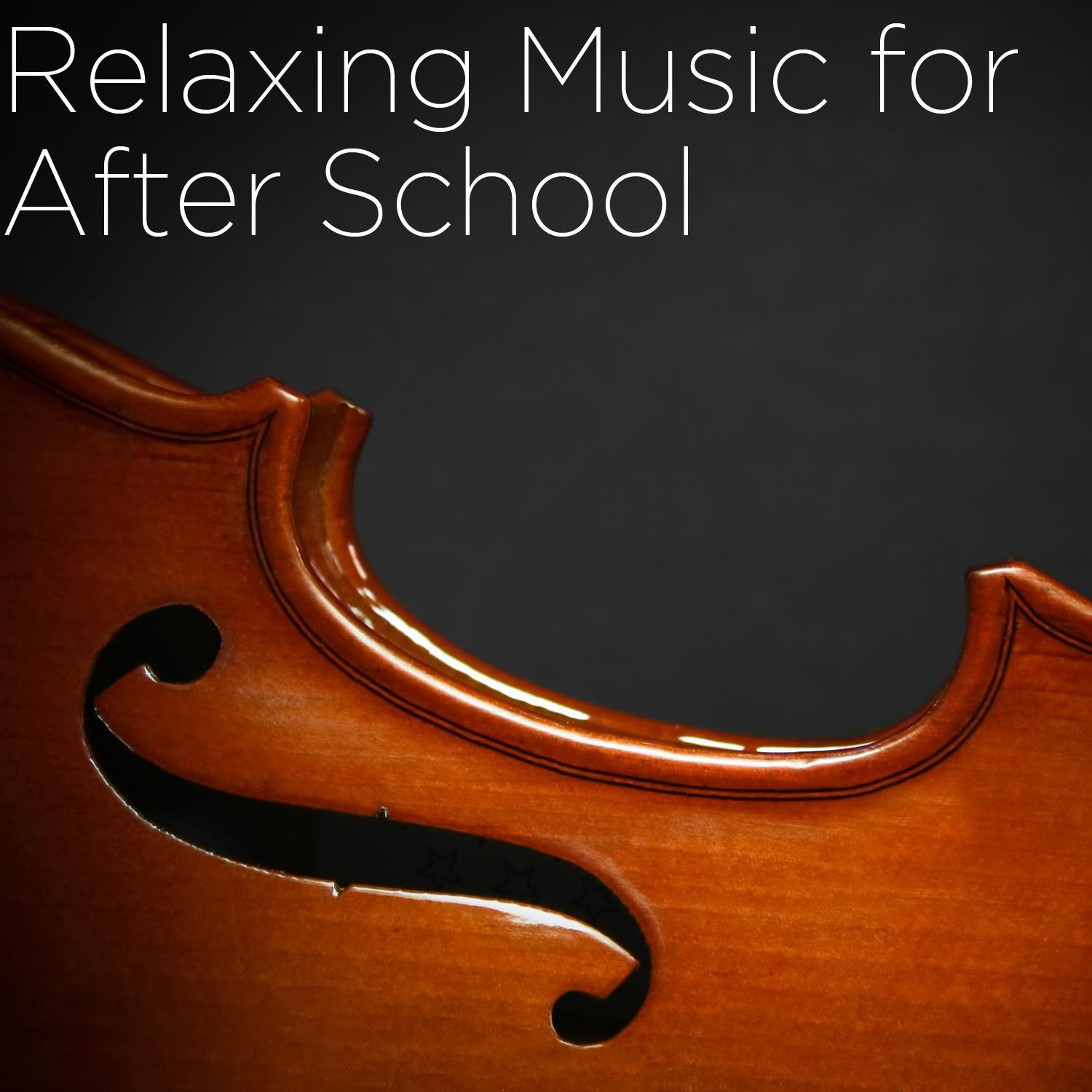 Relaxing Music for After School