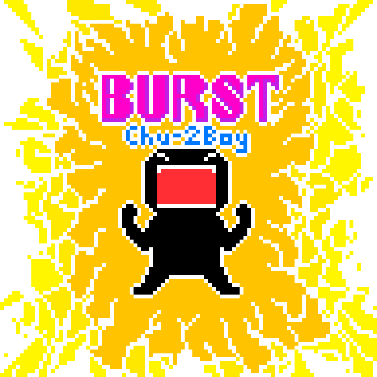 BURST!