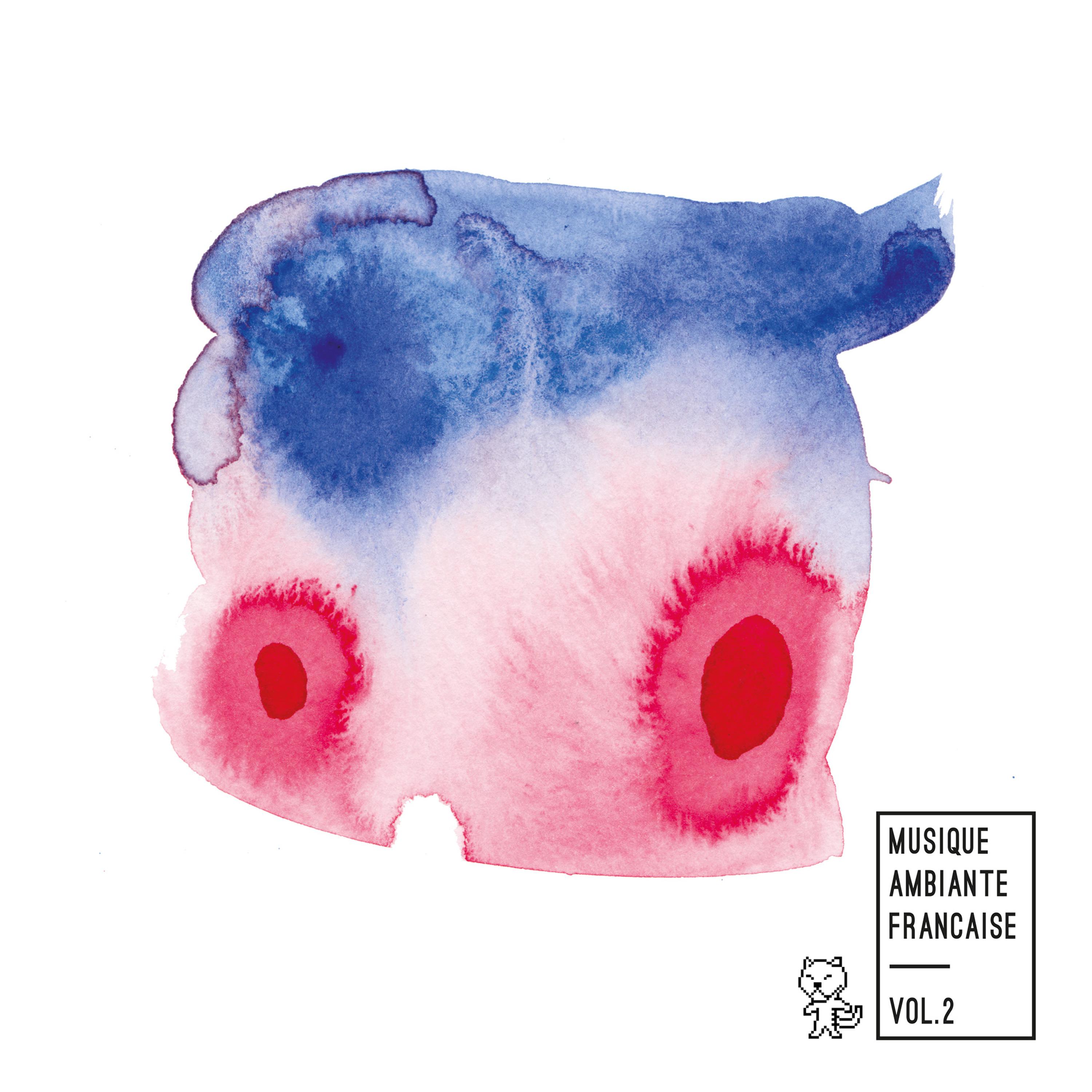 Musique Ambiante Fran aise Vol. 2