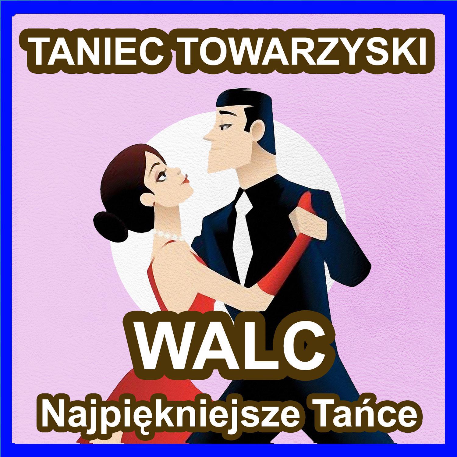 Walc  Taniec Towarzyski  Najpi kniejsze Ta ce wiata