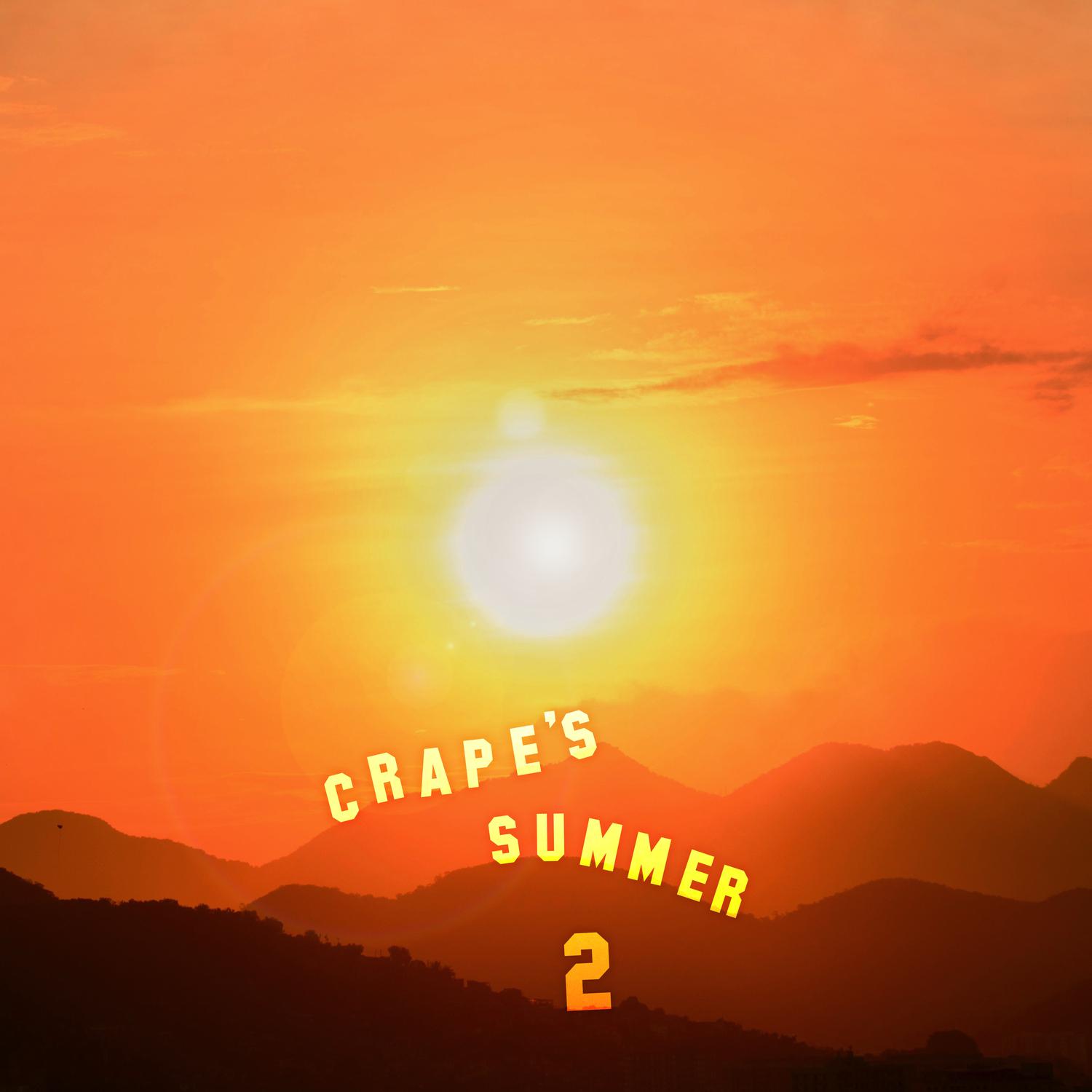 Crape's Summer 2