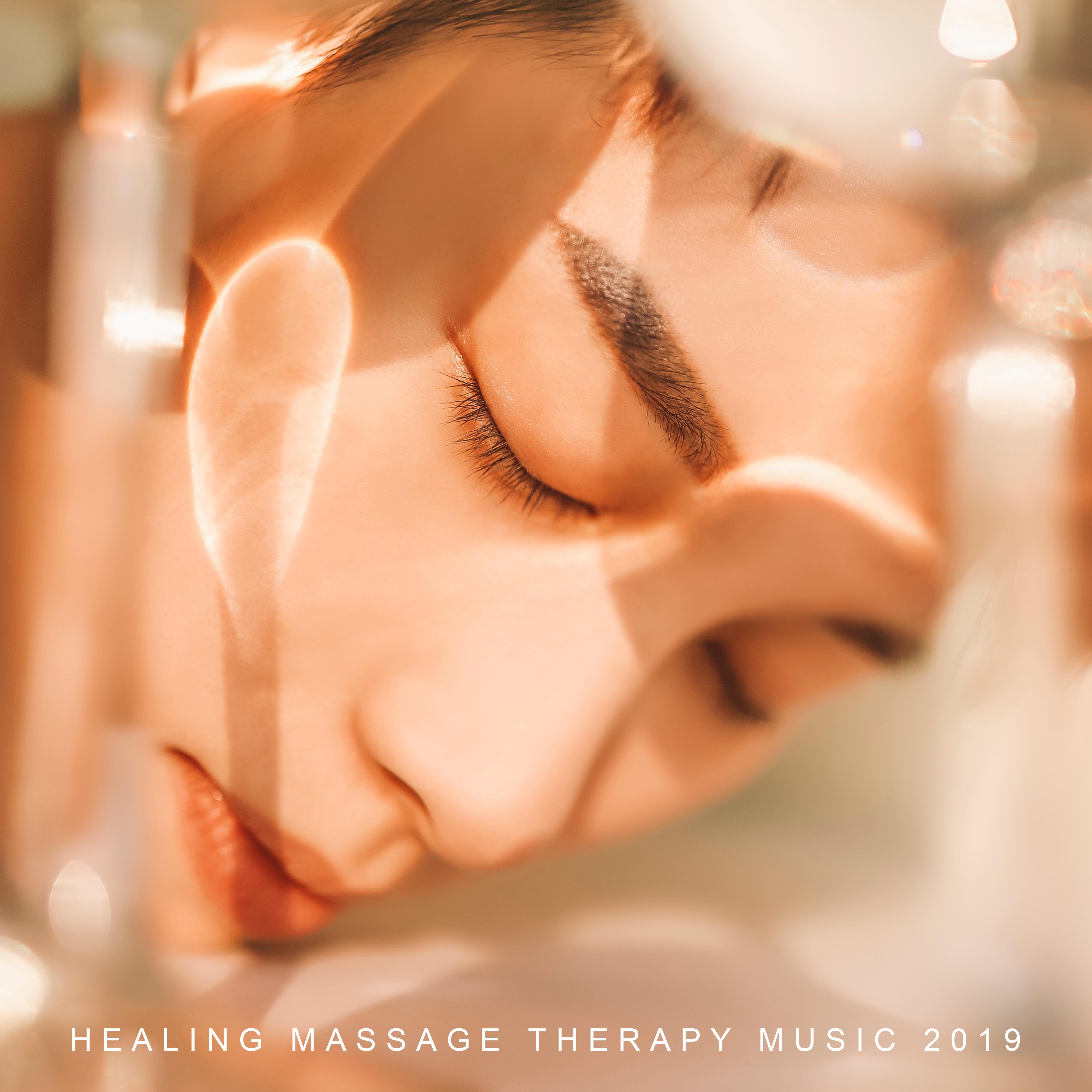 Healing Massage Therapy Music 2019  New Age Music Mix Created for Spa  Wellness, Perfect Background Songs for Massage  Relaxation