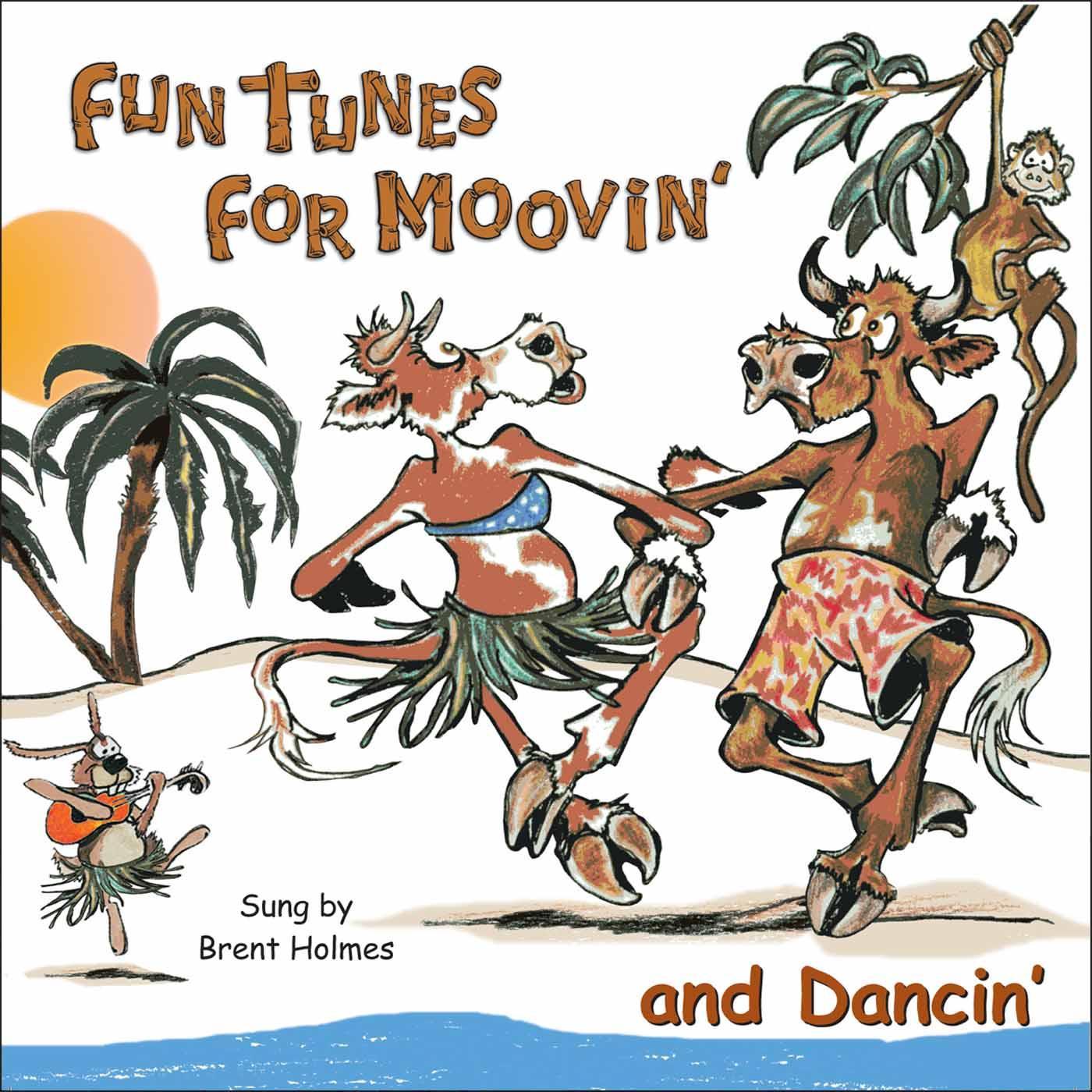 Fun Tunes for Moovin' and Dancin'