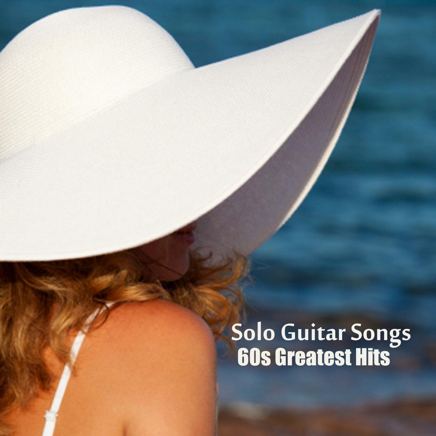 Solo Guitar Songs: 60s Greatest Hits
