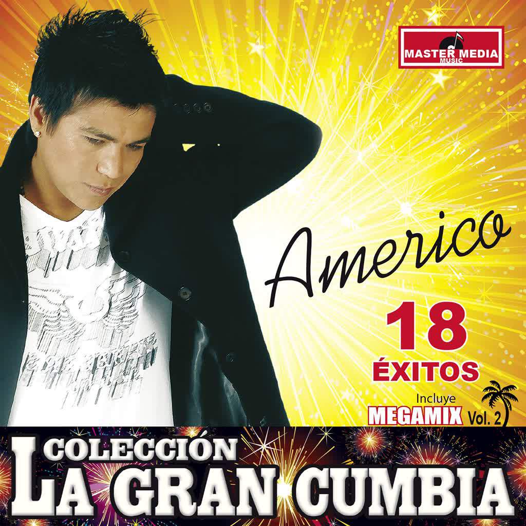 Ame rico 18 É xitos Coleccio n la Gran Cumbia Vol 2