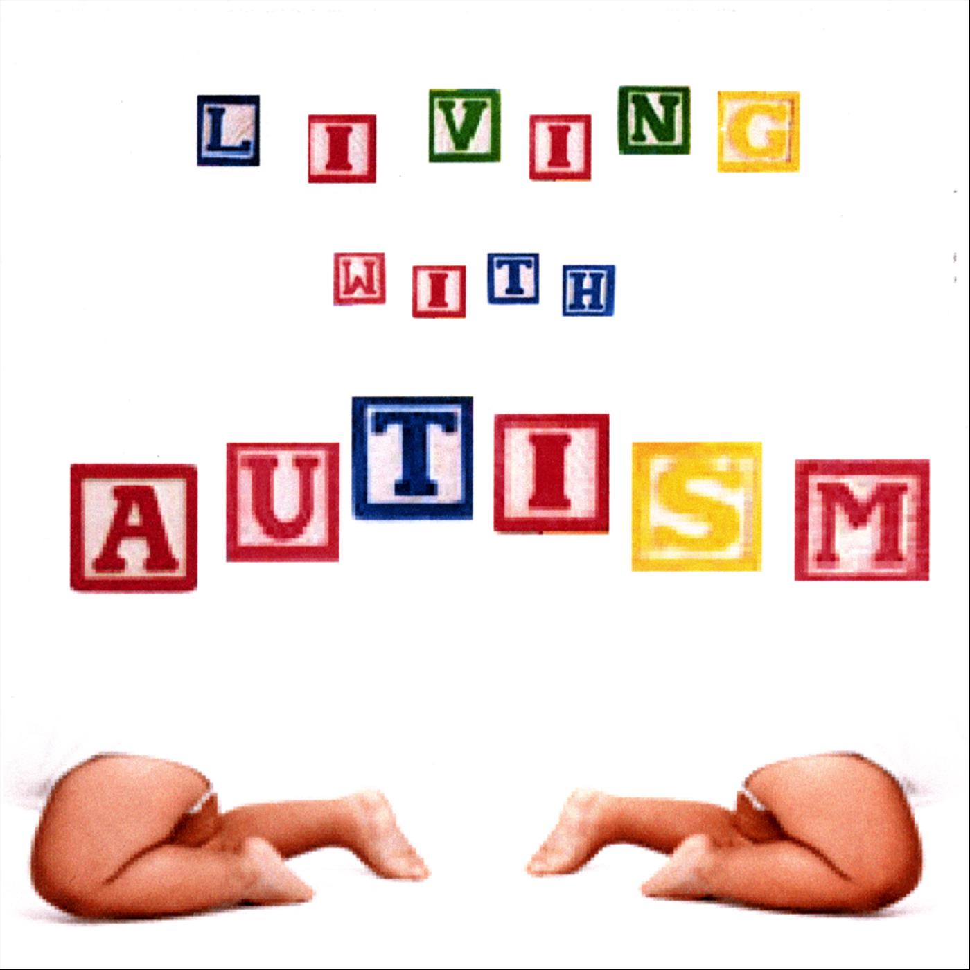 Living With Autism