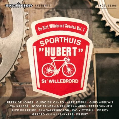 De Sint Willebrord Sessies Vol.1: Sporthuis Hubert