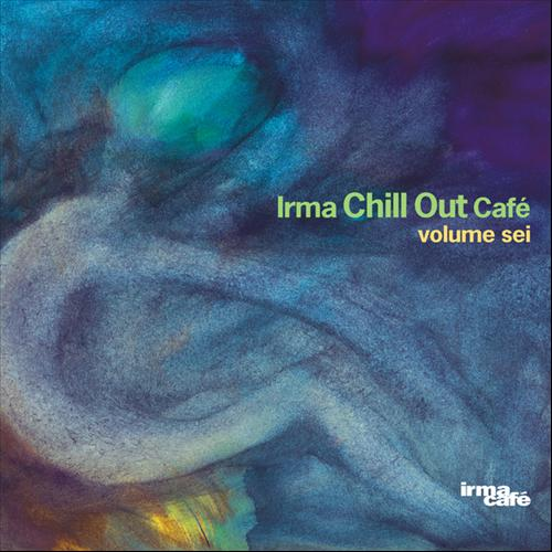 Chill Out Cafe' Vol. 6
