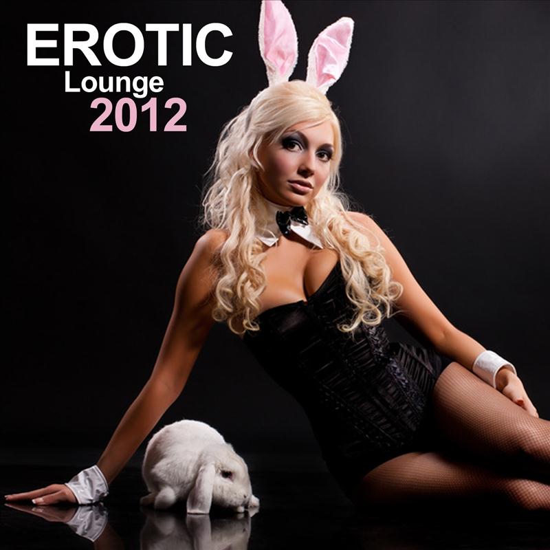 Eroctic Lounge 2012