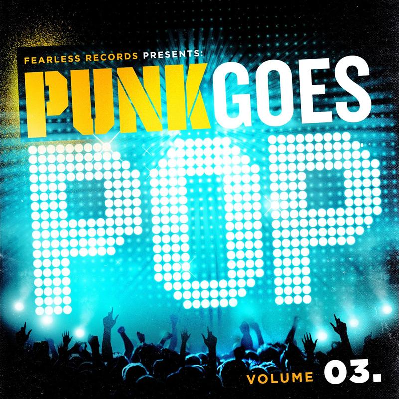 Punk Goes Pop Volume Three
