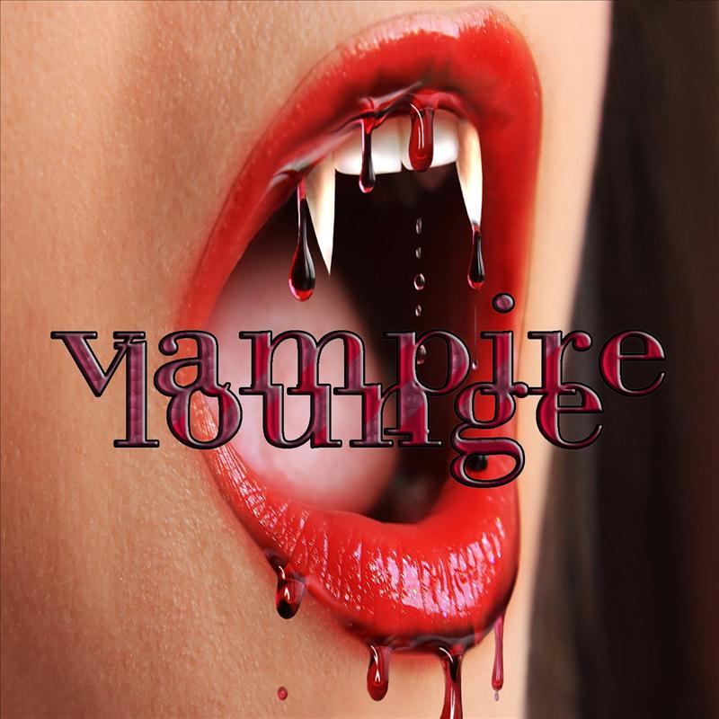 Vampire Lounge, Vol.1 (Take a Bite of Dark Bloody Classic Lounge and Chill Out)
