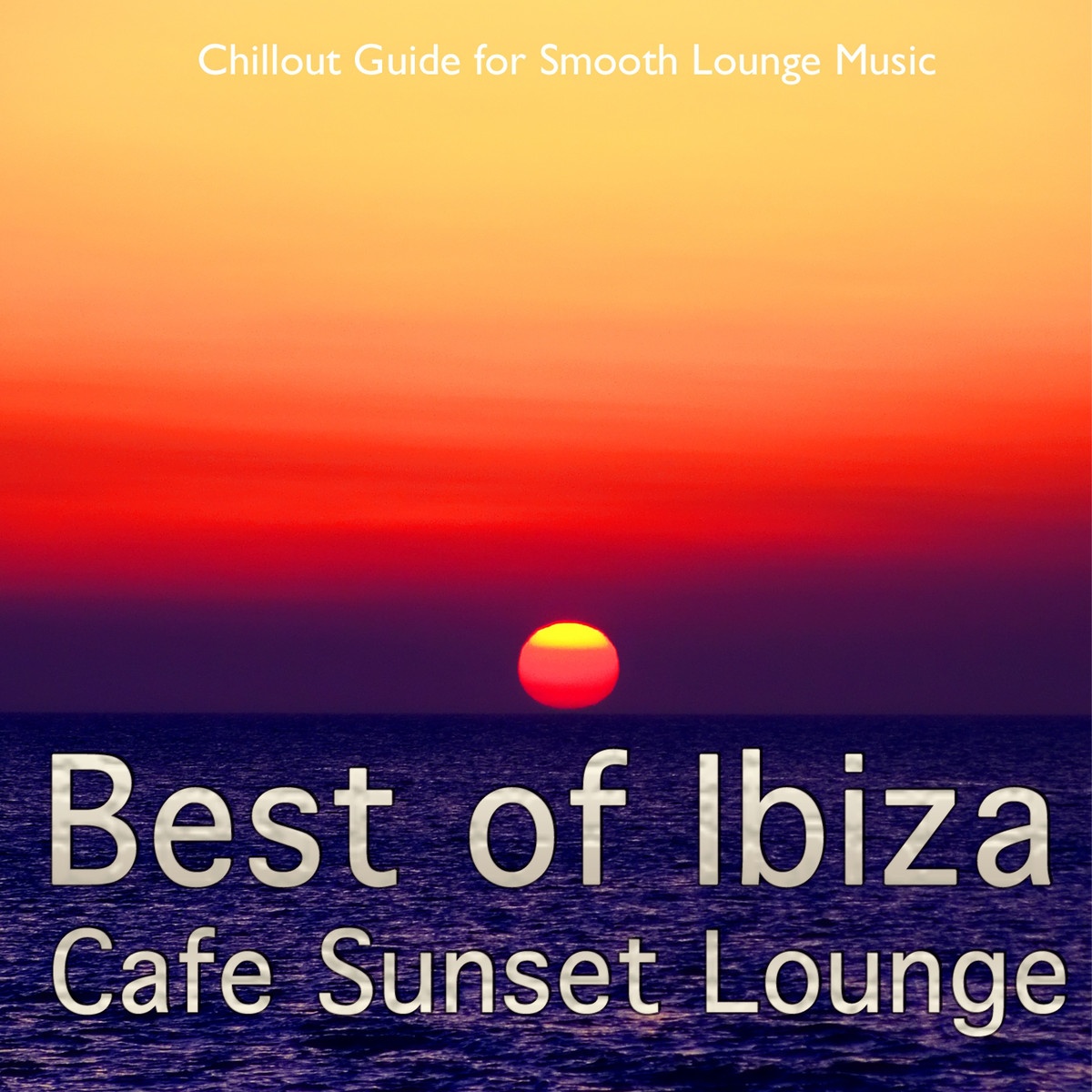 Ibiza My Love - Lounge Cafe Love Club Mix