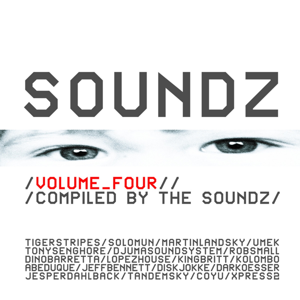 SOUNDZ VOL.4 (COMPILED BY THE SOUNDZ)