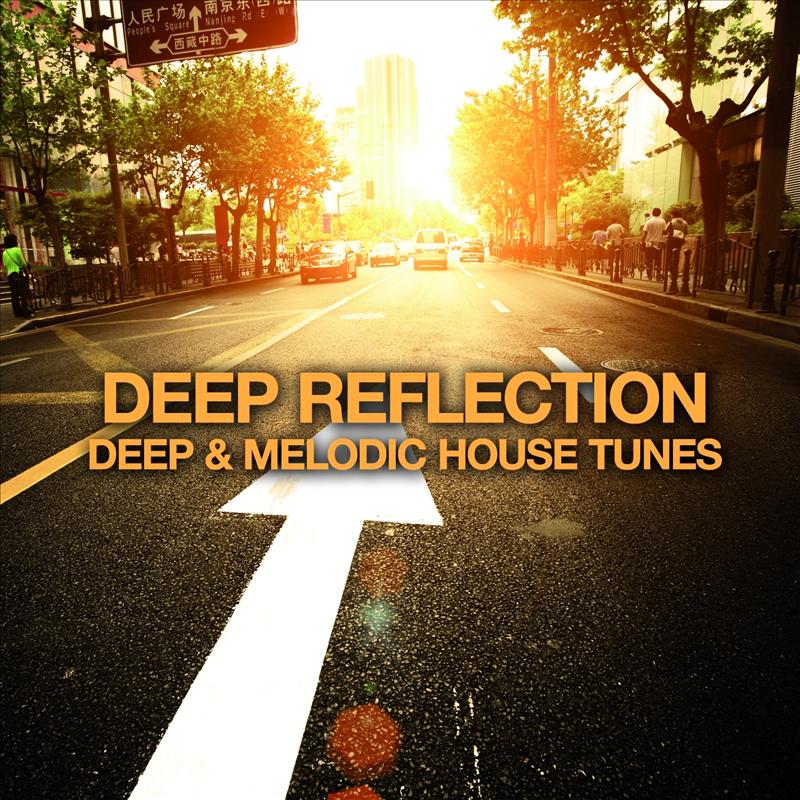 Deep Reflection (Deep and Melodic House Tunes)