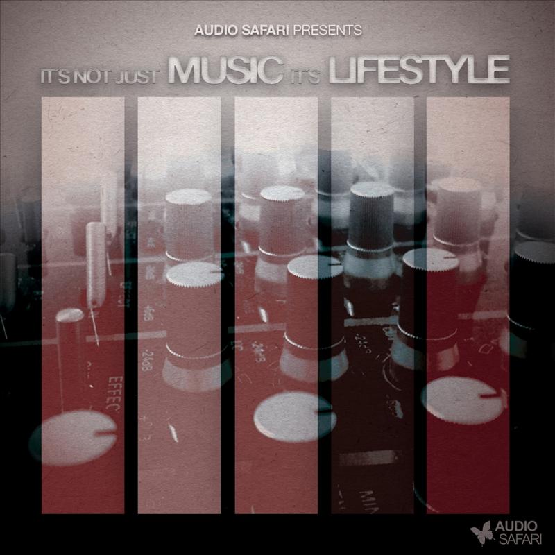 It s Not Just Music, It s Lifestyle Vol. 1
