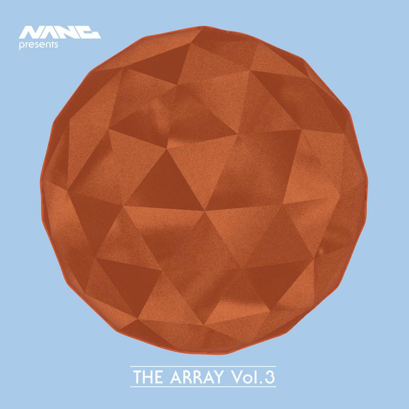 Nang Presents The Array Volume 3