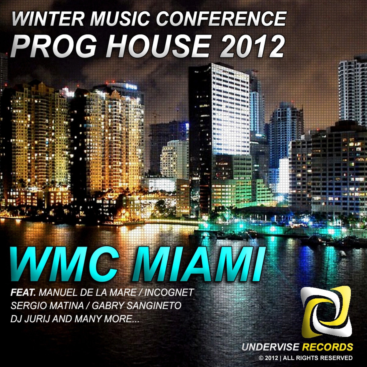 Winter Music Conference - Prog House 2012 - WMC Miami