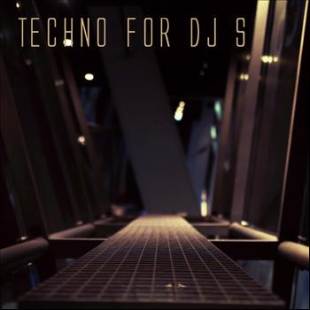 Techno for DJ's