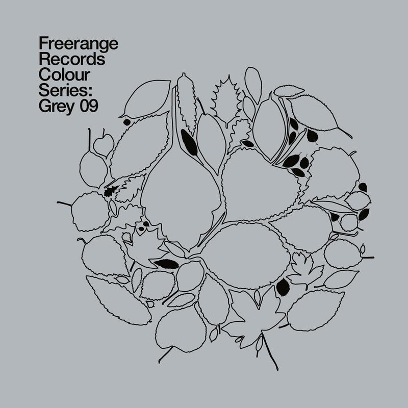 Freerange Records Presents Colour Series: Grey 09