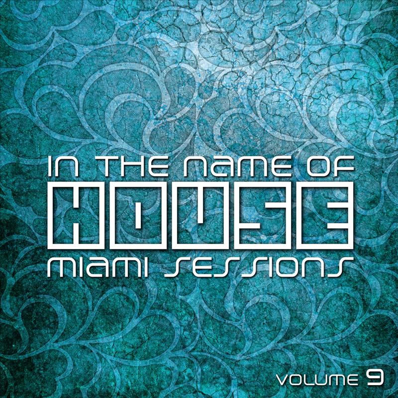 In The Name Of House, Vol. 9 (Miami Sessions)