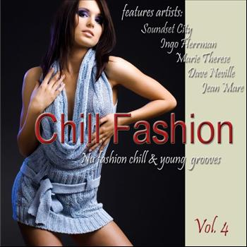 Chill Fashion Vol.4 (Nu Fashion Chill House And Lounge Grooves)
