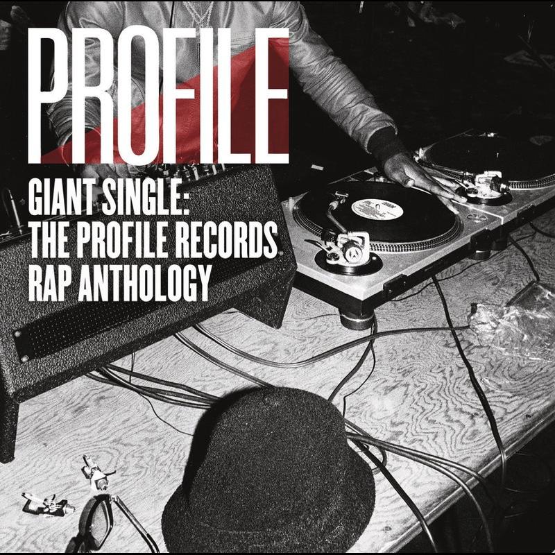 Giant Single: Profile Records Rap Anthology