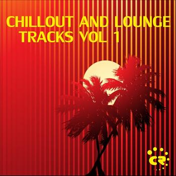Chillout and Lounge Tracks: Vol. 1