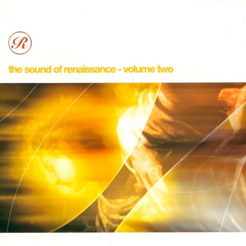 The Sound Of Renaissance - Volume 2 - Part 1 - Continuous DJ Mix