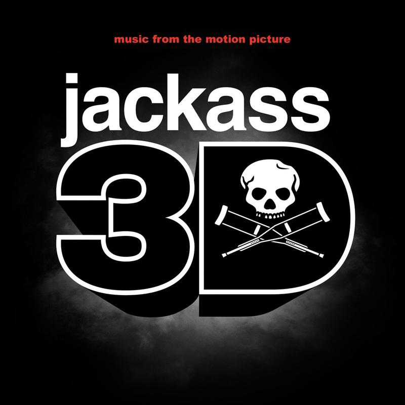 Jackass 3D Soundtrack